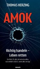 AMOK Richtig handeln - Leben retten