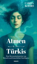 Atmen in Türkis
