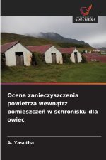 Ocena zanieczyszczenia powietrza wewnątrz pomieszczeń w schronisku dla owiec
