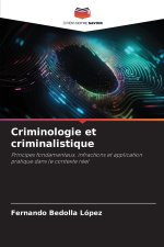 Criminologie et criminalistique