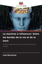 La machine à influencer
