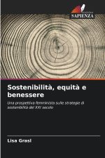 Sostenibilità, equità e benessere