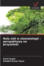 Rola ziół w stomatologii - perspektywy na przyszłość