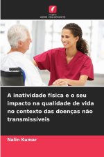 A inatividade física e o seu impacto na qualidade de vida no contexto das doenças não transmissíveis