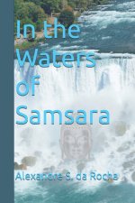 In the Waters of Samsara