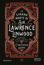 strana morte di Sir Lawrence Linwood