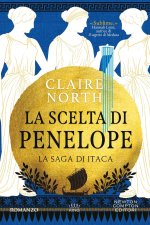 scelta di Penelope. La saga di Itaca