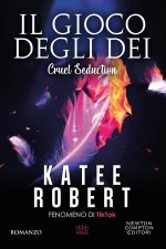gioco degli dei. Cruel seduction