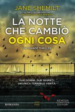 notte che cambiò ogni cosa