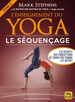 L' Enseignement du yoga: Le séquençage