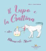 lupo e la gattina e altre minuscole storie