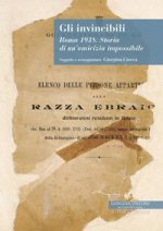 invincibili. Roma 1938. Storia di un’amicizia impossibile