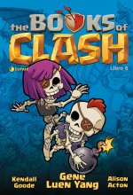 Books of Clash. Le leggende leggendarie delle leggendarissime imprese