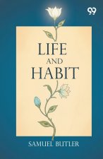 Life And Habit