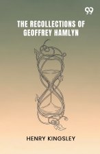 The Recollections Of Geoffrey Hamlyn