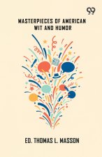 Masterpieces Of American Wit And Humor
