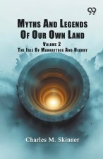Myths And Legends Of Our Own Land
