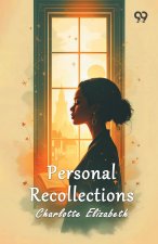 Personal Recollections