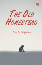 The Old Homestead