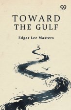 Toward The Gulf