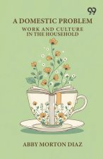 A Domestic Problem