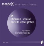 L'Amazonie : vers une nouvelle histoire globale
