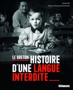 Le breton : histoire d’une langue interdite