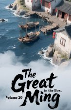The Great Ming in the Box, Volume 20