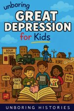Unboring Great Depression for Kids