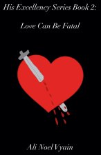 Love Can Be Fatal