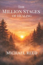 The Million Stages of Healing
