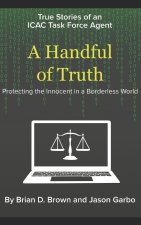 A Handful of Truth