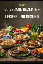 50 VEGANE REZEPTE