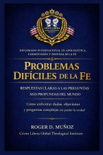 PROBLEMAS DIFÍCILES DE LA FE