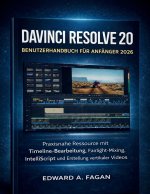 Davinci Resolve 20 Benutzerhandbuch Für Anfänger 2026