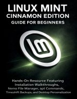 Linux Mint Cinnamon Edition Guide For Beginners