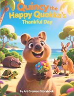 Quincy the Happy Quokka's Thankful Day