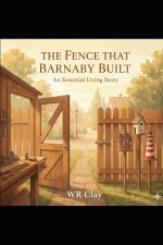The Fence That Barnaby Built