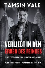 Verliebt in den Erben des Feindes