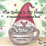The Gnome in My Home