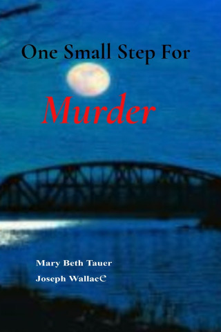One Small Step For Murder