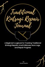 Traditional Kintsugi Repair Journal
