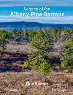 The Legacy of the Albany Pine Barrens
