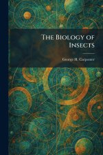 The Biology of Insects