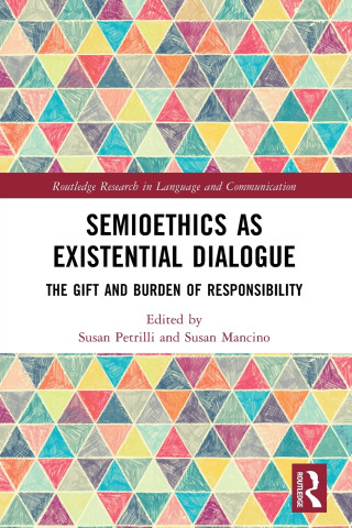 Semioethics as Existential Dialogue