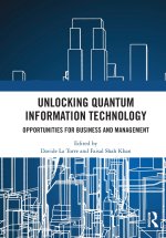 Unlocking Quantum Information Technology