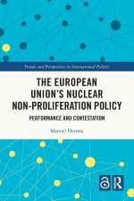 The European Union's Nuclear Non-proliferation Policy