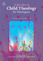 A Reader in Child Theology for Theologians