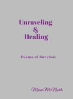 Unraveling & Healing