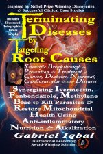 Terminating Diseases by Targeting Root Causes